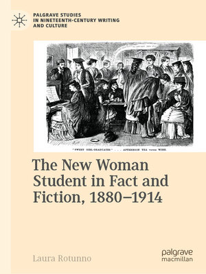 cover image of The New Woman Student in Fact and Fiction, 1880-1914